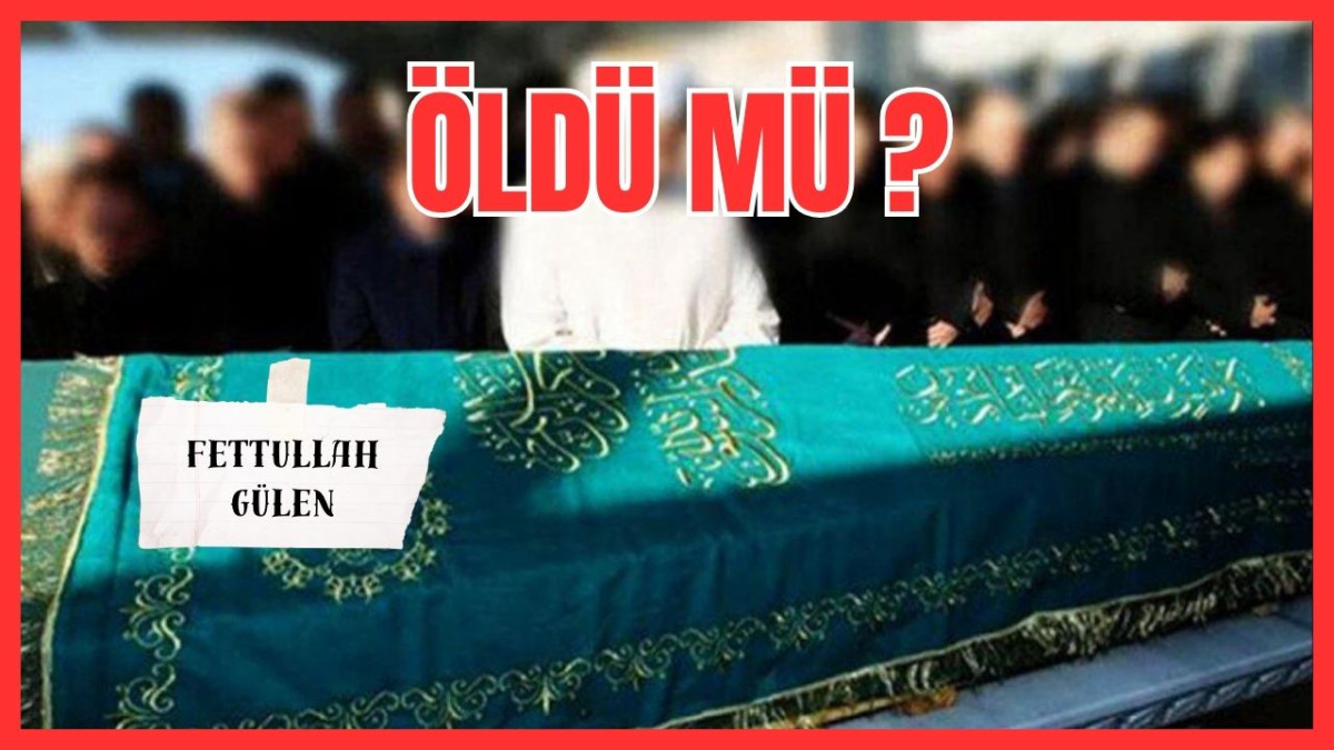 Fettullah Gülen Öldü Mü? Kaçırıldı Mı?